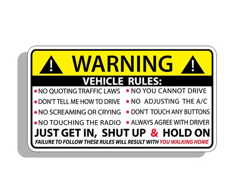 Vehicle sticker safety warning - vehicle,